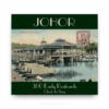 Johor: 300 Early Postcards Johor: 300 Early Postcards