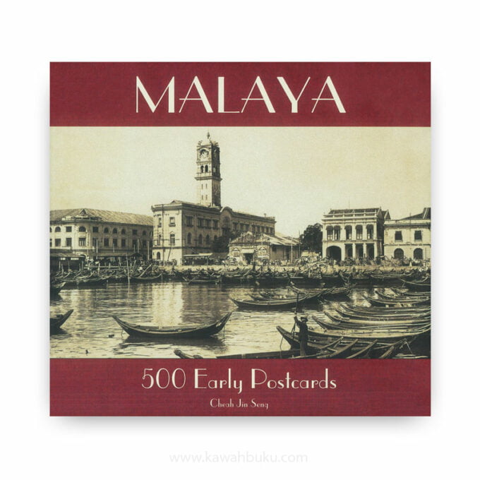 Malaya: 500 Early Postcards