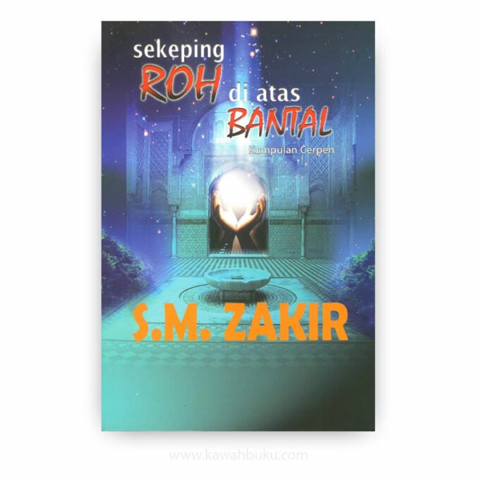 Sekeping Roh di Atas Bantal: Kumpulan Cerpen