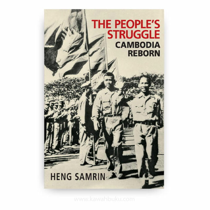 The People's Struggle: Cambodia Reborn The People's Struggle: Cambodia Reborn