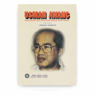 Usman Awang: Penghubung Sastera Moden dengan Akar Tradisi