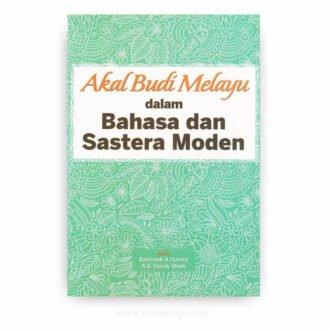 Akal Budi Melayu dalam Bahasa dan Sastera Moden