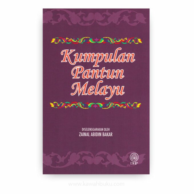 Kumpulan Pantun Melayu Kumpulan Pantun Melayu