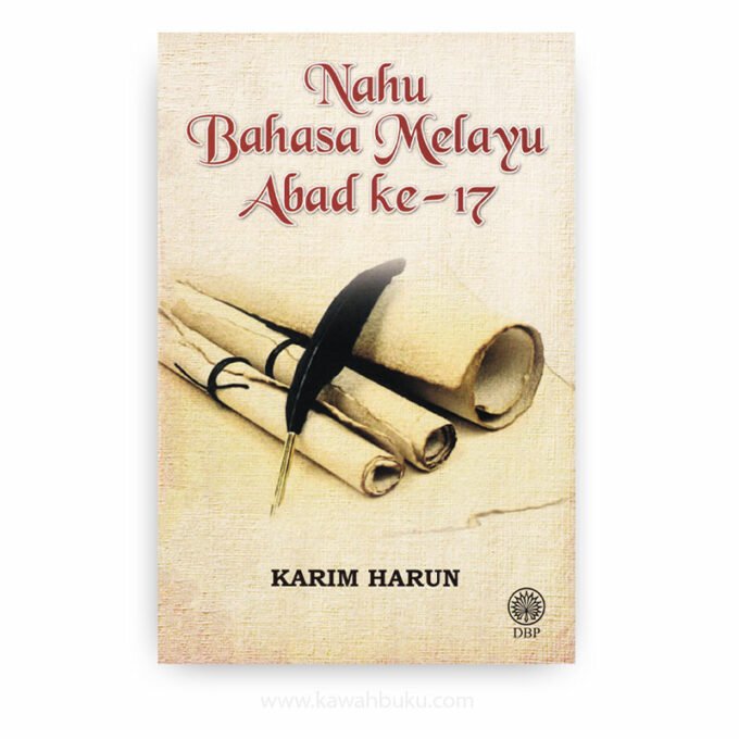 Nahu Bahasa Melayu Abad Ke-17 Nahu Bahasa Melayu Abad Ke-17