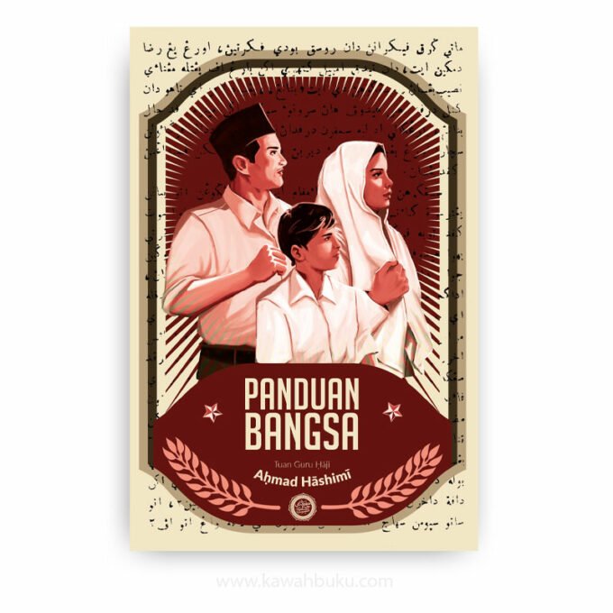 Panduan Bangsa: Mengandungi Akhlāq, Adab, Pergaulan dan Lain-Lain