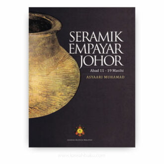 Seramik Empayar Johor Abad 11-19 Masihi