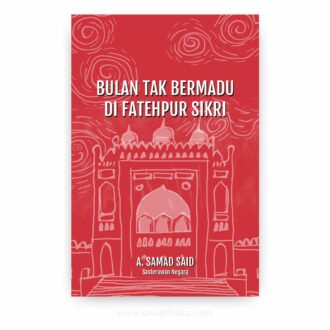 Bulan Tak Bermadu di Fatehpur Sikri