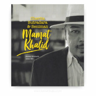 Cherita Sutradara dan Seniman Mamat Khalid