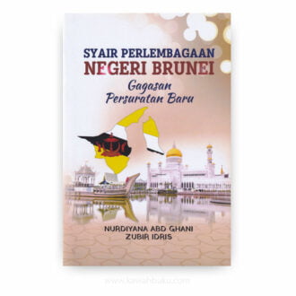 Syair Perlembagaan Negeri Brunei: Gagasan Persuratan Baru