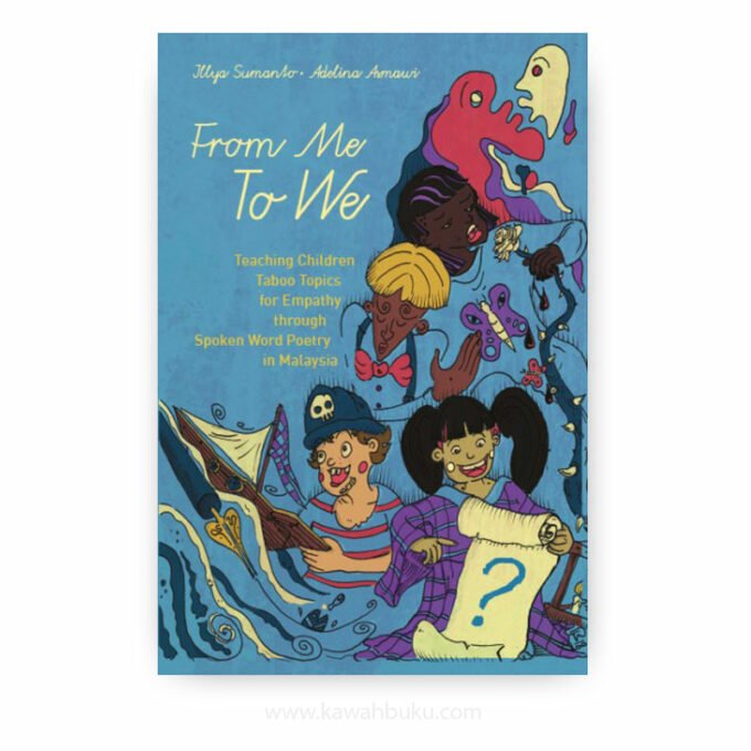 From Me to We: Teaching Children Taboo Topics for Empathy Through Spoken Word Poetry in Malaysia