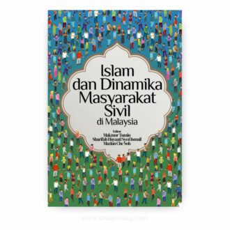 Islam dan Dinamika Masyarakat Sivil di Malaysia