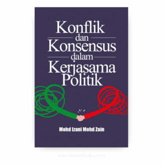 Konflik dan Konsensus dalam Kerjasama Politik