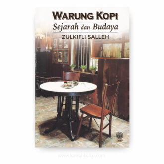 Warung Kopi: Sejarah dan Budaya