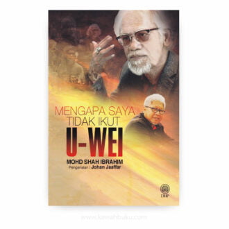 Mengapa Saya Tidak Ikut U-Wei