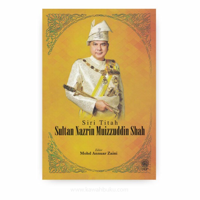 Siri Titah Sultan Nazrin Muizzuddin Shah