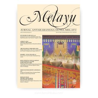 Melayu: Jurnal Antarabangsa Dunia Melayu (Jilid 12 Bil. 2)