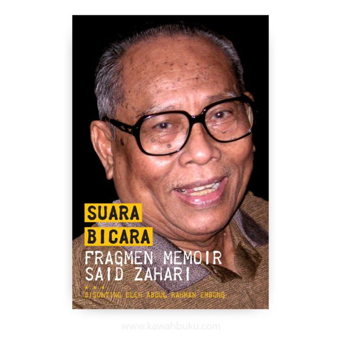 Fragmen Memoir Said Zahari