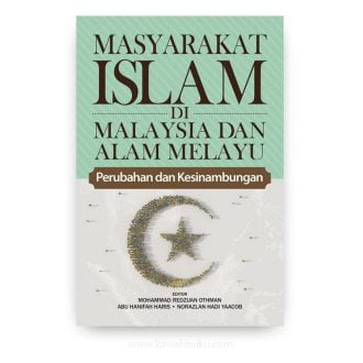 Masyarakat Islam di Malaysia dan Alam Melayu: Perubahan dan Kesinambungan
