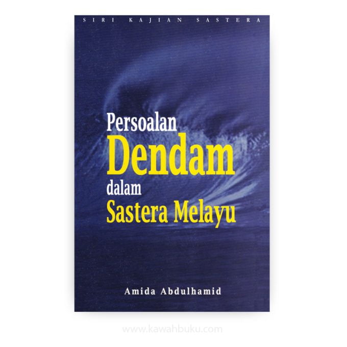Persoalan Dendam dalam Sastera Melayu
