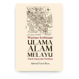 Warisan Keilmuan Ulama Alam Melayu: Tokoh, Karya, dan Pemikiran