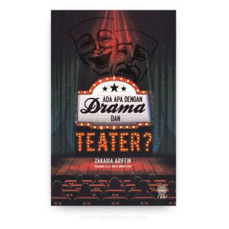 Ada Apa dengan Drama dan Teater?