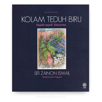 Kolam Teduh Biru: Sajak-Sajak Suwarna