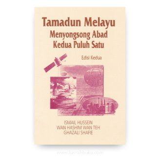 Tamadun Melayu: Menyongsong Abad Kedua Puluh Satu