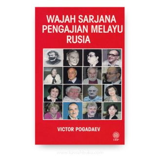 Wajah Sarjana Pengajian Melayu Rusia