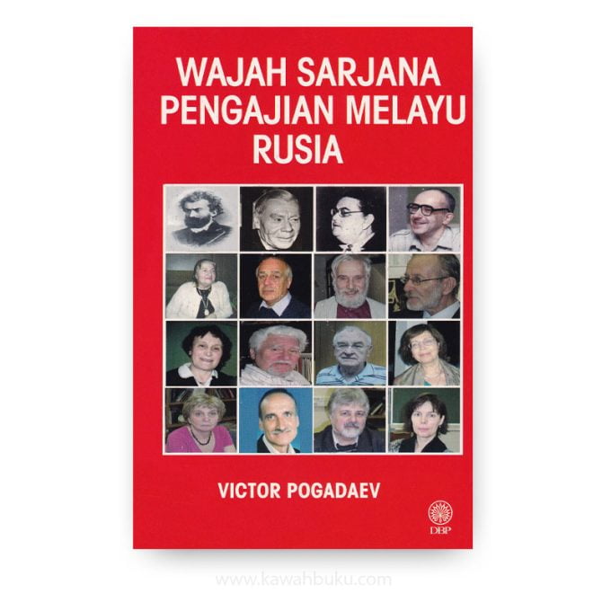 Wajah Sarjana Pengajian Melayu Rusia