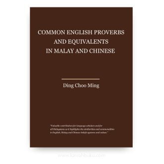 Common English Proverbs and Equivalents in Malay and Chinese