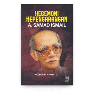 Hegemoni Kepengarangan A. Samad Ismail