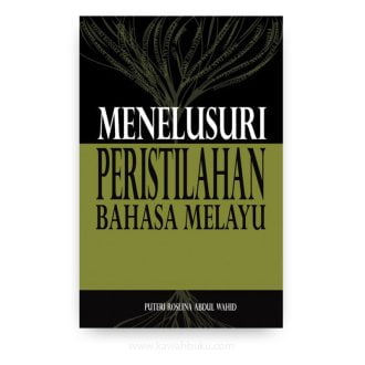 Menelusuri Peristilahan Bahasa Melayu