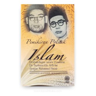 Pemikiran Politik Islam: Perbandingan antara Pemikiran Dr. Burhanuddin al-Helmi dengan Muhammad Natsir