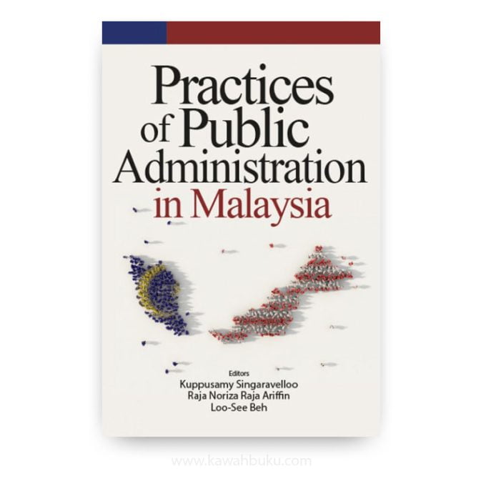 Practices of Public Administration in Malaysia