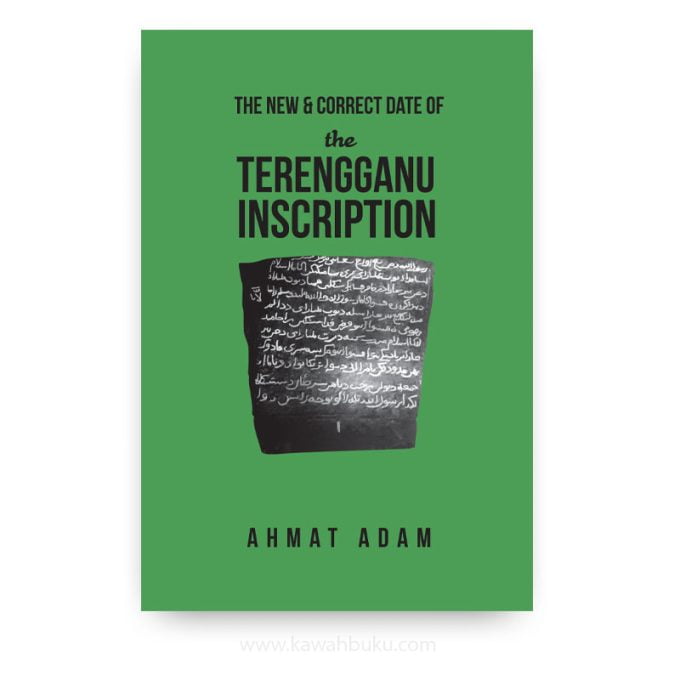 The New and Correct Date of the Terengganu Inscription
