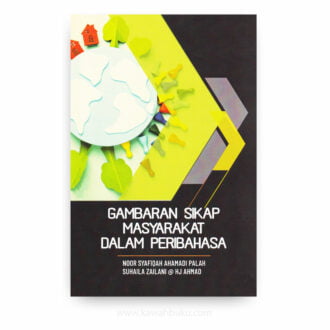 Gambaran Sikap Masyarakat dalam Peribahasa