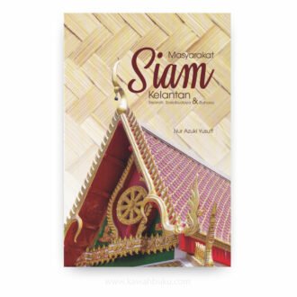 Masyarakat Siam Kelantan: Sejarah, Sosiobudaya dan Bahasa