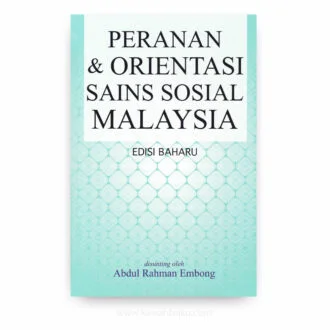 Peranan dan Orientasi Sains Sosial Malaysia