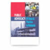 Public Advocacy: Of Ideas and Practice in Malaysia Public Advocacy: Of Ideas and Practice in Malaysia