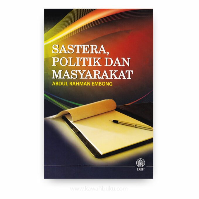 Sastera, Politik dan Masyarakat