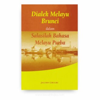 Dialek Melayu Brunei dalam Salasilah Bahasa Melayu Purba