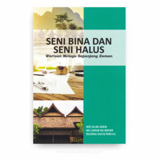 Seni Bina dan Seni Halus: Warisan Melayu Sepanjang Zaman