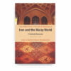 The Civilisational and Cultural Heritage of Iran and the Malay World: A Cultural Discourse The Civilisational and Cultural Heritage of Iran and the Malay World: A Cultural Discourse