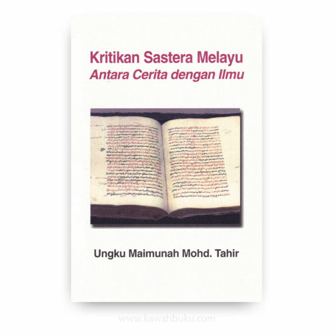Kritikan Sastera Melayu: Antara Cerita dan Ilmu