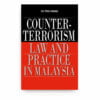 Counter-Terrorism Law and Practice in Malaysia
