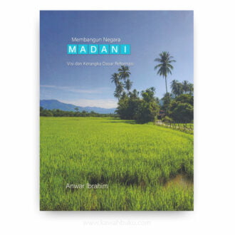 Membangun Negara Madani: Visi dan Kerangka Dasar Reformasi