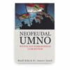 Neofeudal UMNO: Politik dan Pembangunan Luar Bandar