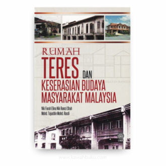 Rumah Teres dan Keserasian Budaya Masyarakat Malaysia