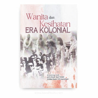 Wanita dan Kesihatan Era Kolonial