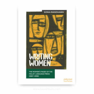 Writing Women: The Women’s Pages of the Malay-Language Press (1987-1998)